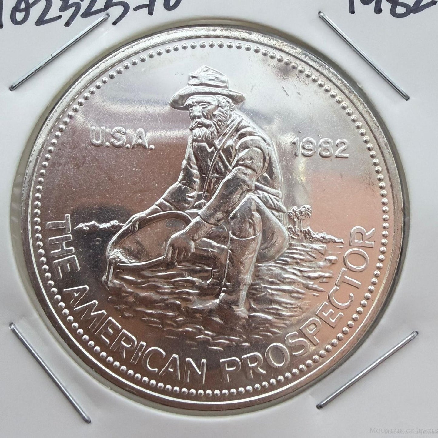 US 1982 One Troy Ounce .999 Fine Silver The American Prospector #102525-10HXPE