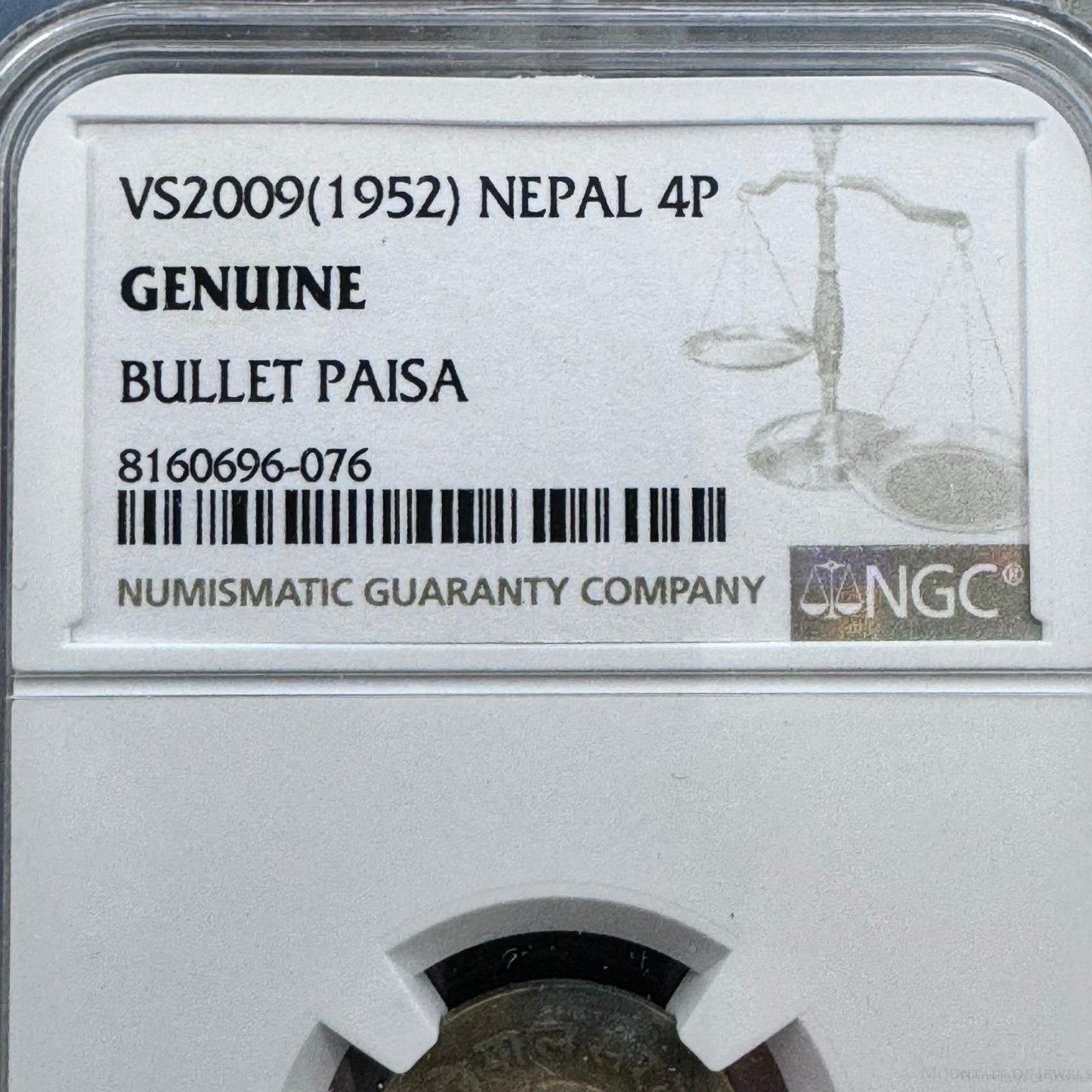 VS2009 (1952) Nepal 4P Bullet Paisa NGC Genuine #8160696-076